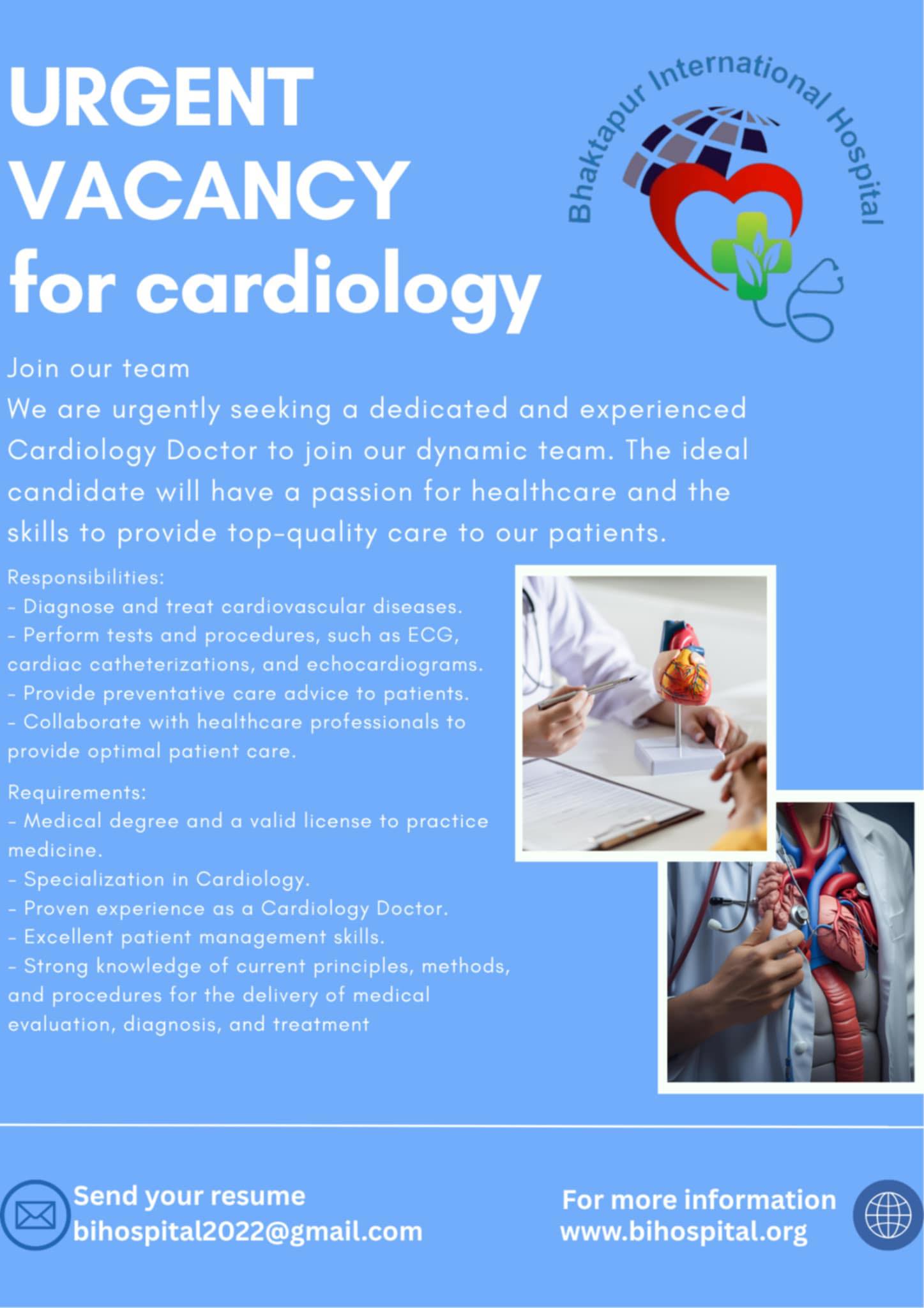 Urgent Job Opportunity for a Cardiologist at Bhaktapur International Hospital